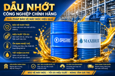 Dầu Nhớt Công Nghiệp Chính Hãng – Giải Pháp Bảo Vệ Máy Móc Hiệu Quả